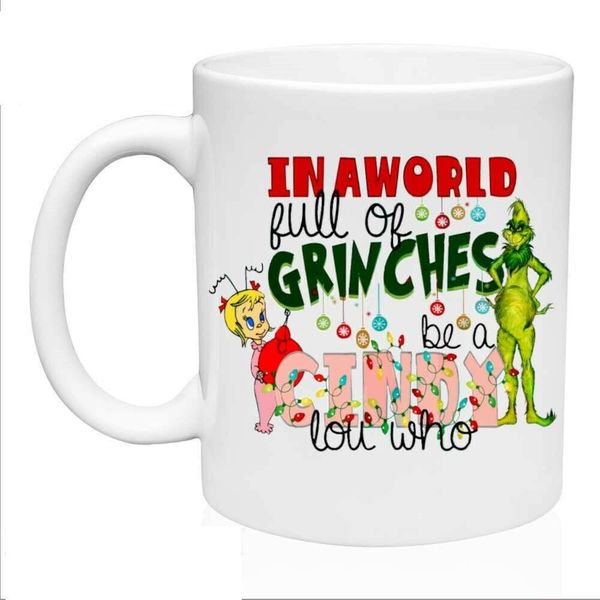 in a world full of grinches be a cindy lou who, christmas white mug 11 oz,coffee - inspirational gifts and sarcasm,dropshipping
in a world full of grinches be a cindy lou who, christmas white mug 11 oz,coffee - inspirational gifts and sarcasm,dropshipping
