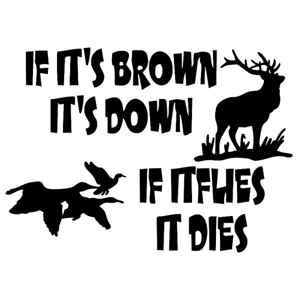 15*10.7cm if it's brown, it's down ; if it's flies,it's dies - motorcycle suvs bumper car window lapcar stylings
15*10.7cm if it's brown, it's down ; if it's flies,it's dies - motorcycle suvs bumper car window lapcar stylings
