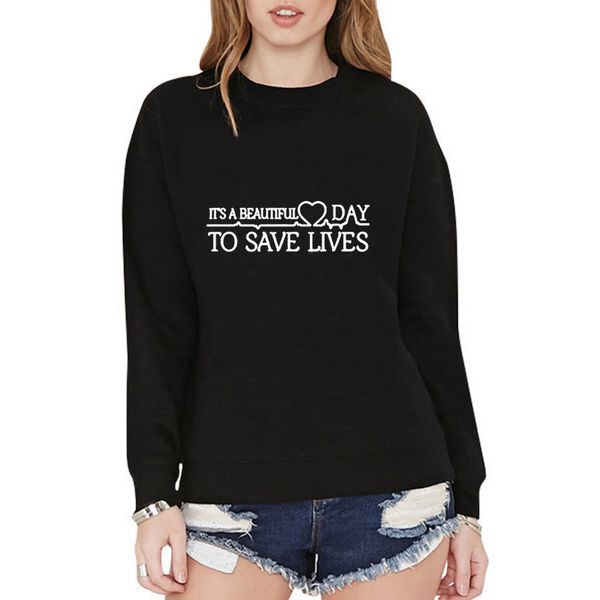 its a beautiful day to save lives sweatshirts graphic printed sweatshirt womens mens tumblr quote greys anatomy harajuku gifts, Black
its a beautiful day to save lives sweatshirts graphic printed sweatshirt womens mens tumblr quote greys anatomy harajuku gifts, Black