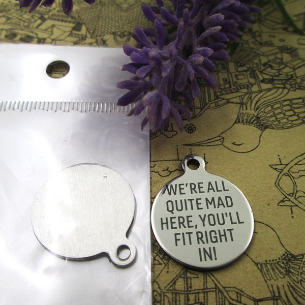 40pcs--"we are all quite mad here you'll fit right in"stainless steel charms more style for choosing diy charms pendants for, Bronze;silver
40pcs--"we are all quite mad here you'll fit right in"stainless steel charms more style for choosing diy charms pendants for, Bronze;silver