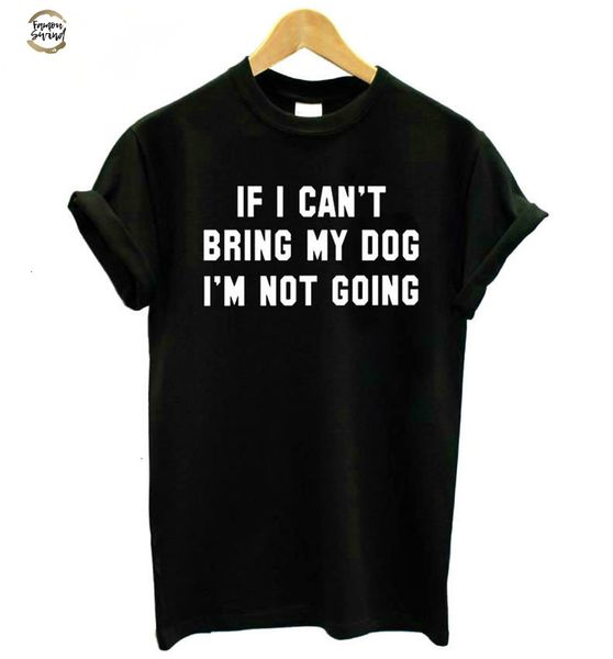 if i cant bring my dog im going women tshirt cotton casual funny t shirt lady girl tee ship s 11, White
if i cant bring my dog im going women tshirt cotton casual funny t shirt lady girl tee ship s 11, White