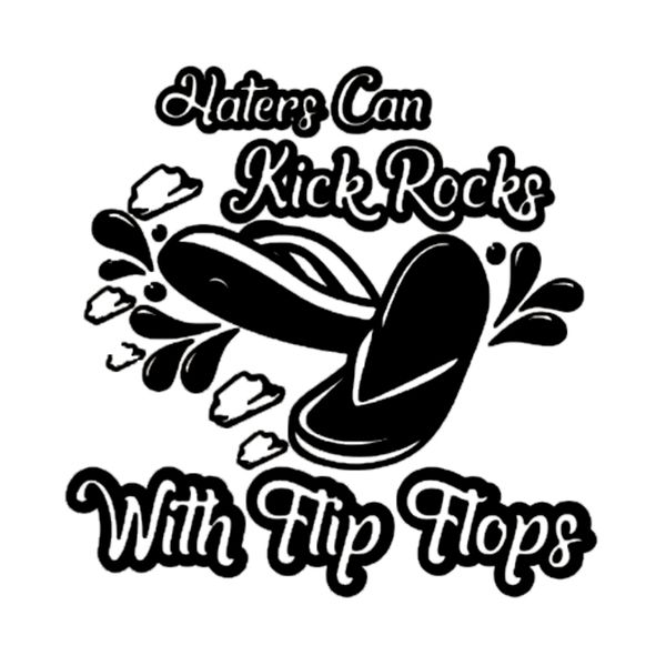 17*17cm haters can kick rocks with flip flops sticker vinyl car wrap car styling car sticker
17*17cm haters can kick rocks with flip flops sticker vinyl car wrap car styling car sticker