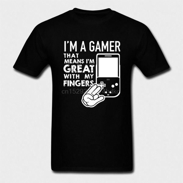 men tshirt im a gamer that means im great with my fingers t shirts t shirt women t-shirt tees top, White;black