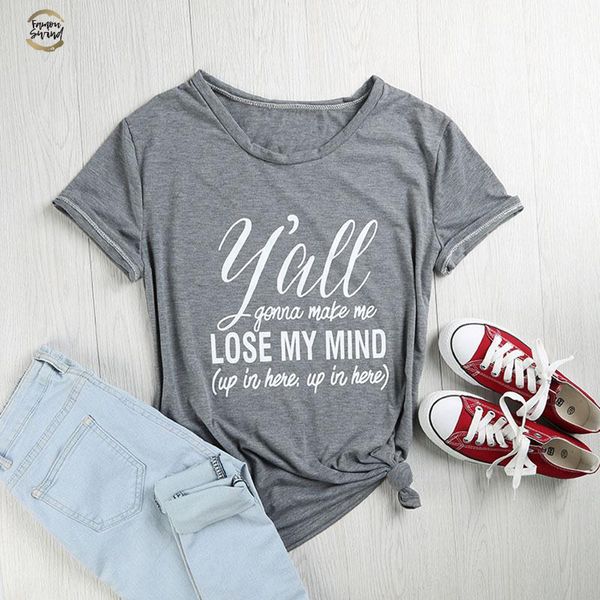 short women t shirt short sleeve yall gonna make lose my mind t shirt letter printed ladies fashion female o neck tee, White
short women t shirt short sleeve yall gonna make lose my mind t shirt letter printed ladies fashion female o neck tee, White