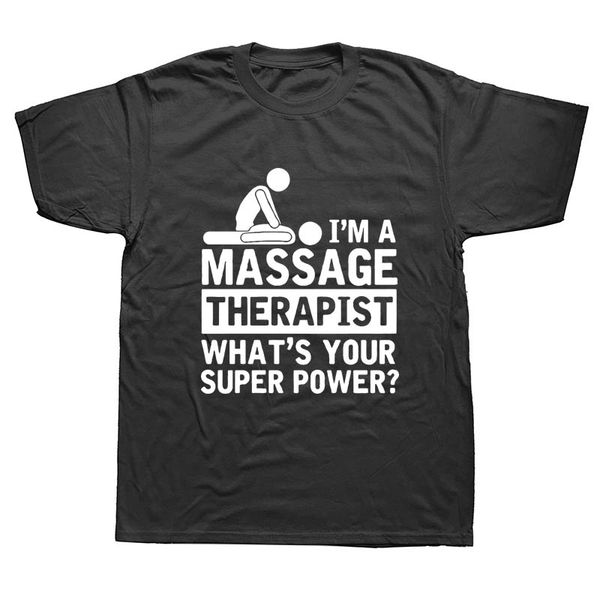 i'm a massage therapist what's superpower funny t shirts men summer cotton harajuku short sleeve o neck streetwear black t-shirt, White;black
i'm a massage therapist what's superpower funny t shirts men summer cotton harajuku short sleeve o neck streetwear black t-shirt, White;black