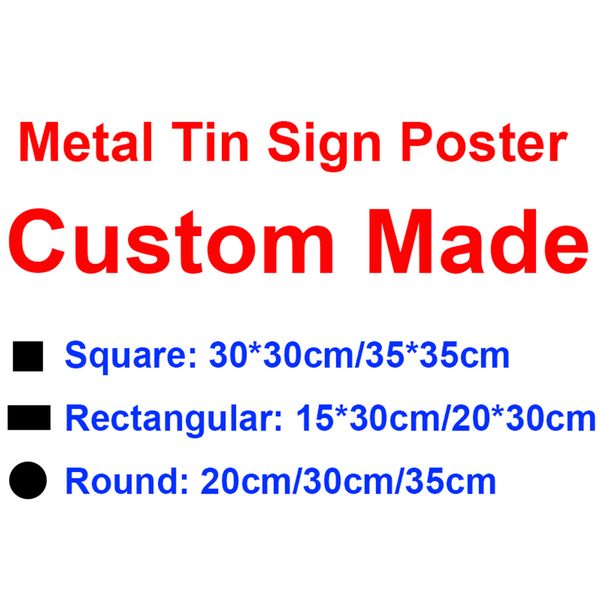 customized 20*30cm/30cm*30cm retro metal tin sign poster wall decor cafe bar car shop decor round square rectangle tin plate
customized 20*30cm/30cm*30cm retro metal tin sign poster wall decor cafe bar car shop decor round square rectangle tin plate