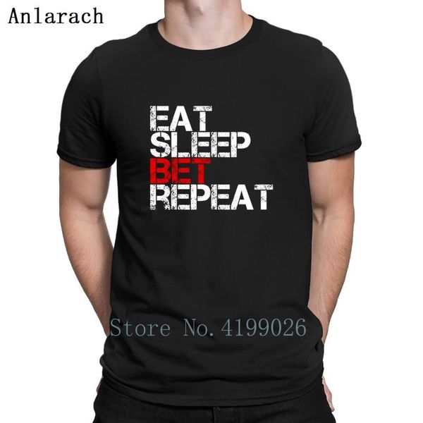 men's t-shirts eat sleep bet repeat betting funny summer style family unique t shirt printed streetwear tee big sizes, White;black
men's t-shirts eat sleep bet repeat betting funny summer style family unique t shirt printed streetwear tee big sizes, White;black
