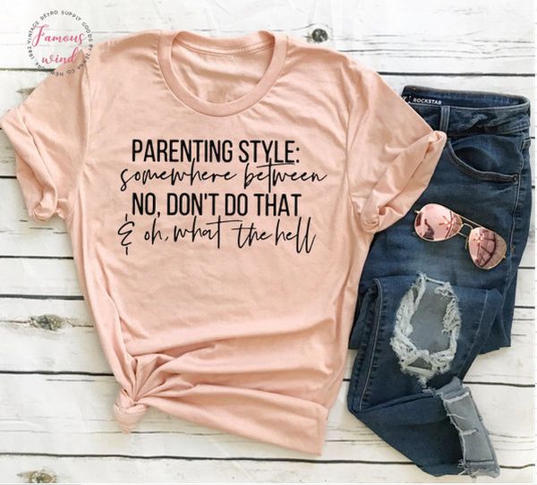 parenting style t shirt funny slogan women fashion grunge vintage aesthetic tumblr mother days gift camisetas quote tees, White
parenting style t shirt funny slogan women fashion grunge vintage aesthetic tumblr mother days gift camisetas quote tees, White