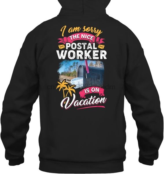 men hoodie i am sorry the nice postal worker is on vacation women streetwear, Black
men hoodie i am sorry the nice postal worker is on vacation women streetwear, Black