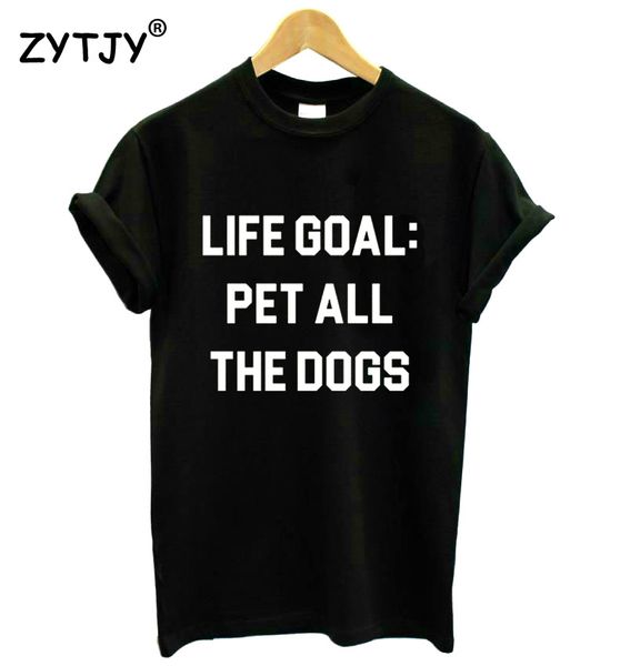 life goal pet all the dogs print women t shirt cotton casual funny shirt for lady tee tumblr hipster drop ship new-88, White
life goal pet all the dogs print women t shirt cotton casual funny shirt for lady tee tumblr hipster drop ship new-88, White