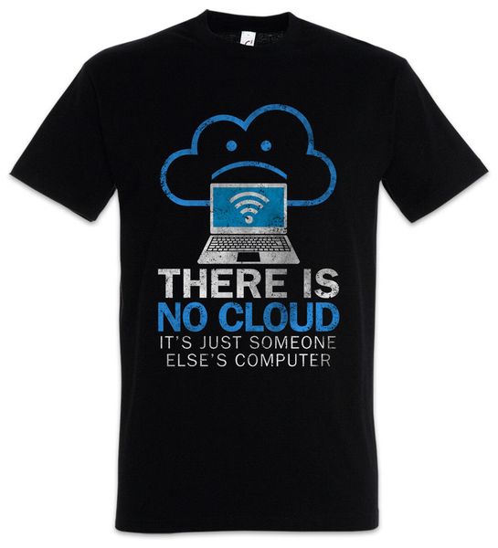 there is no cloud t-shirt fun geek nerd computer scientist sciene admin coder cartoon print short sleeve t shirt ing, White;black
there is no cloud t-shirt fun geek nerd computer scientist sciene admin coder cartoon print short sleeve t shirt ing, White;black
