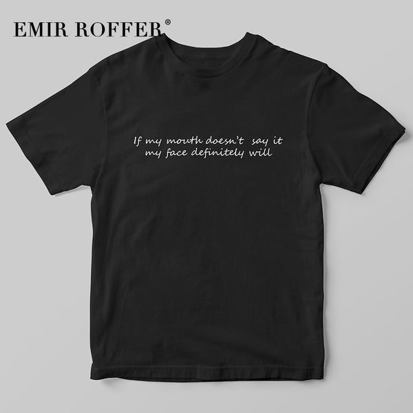 emir roffer if my mouth doesn't say it my face definitely will funny t shirts women 90s fashion grunge black cotton shirt, White
emir roffer if my mouth doesn't say it my face definitely will funny t shirts women 90s fashion grunge black cotton shirt, White