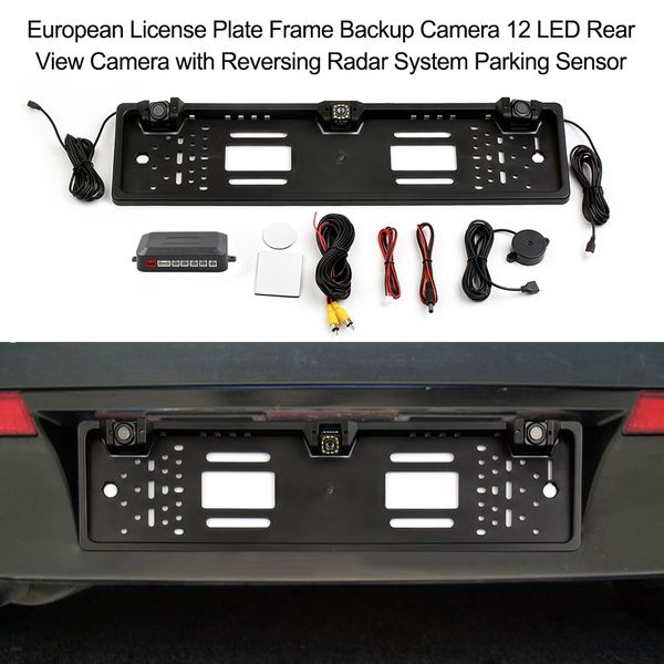 

european license plate frame backup camera 8 led/12 led rear view camera with reversing radar system parking sensor car