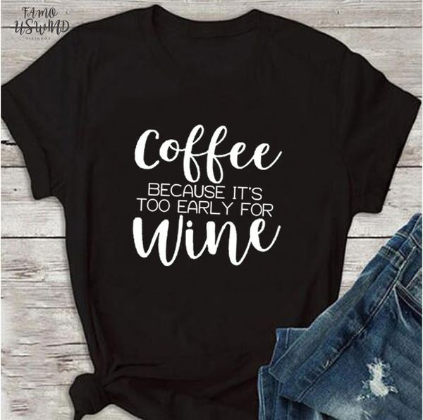 coffee because its too early for wine short t shirt funny women fashion shirt grunge cotton aesthetic camiseta tumblr female tee, White
coffee because its too early for wine short t shirt funny women fashion shirt grunge cotton aesthetic camiseta tumblr female tee, White