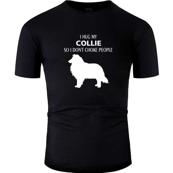 collie i hug my collie so i don't choke people tshirt oversize xxxl leisure men t shirt clothes t-shirt homme tee, White;black
collie i hug my collie so i don't choke people tshirt oversize xxxl leisure men t shirt clothes t-shirt homme tee, White;black