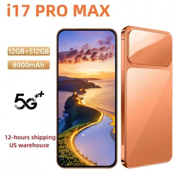 New i17 Pro Max 7.3 inch 4000mAh Smartphone 4+64GB Smartphone, 16GB+512GB/1TB SIM 4G 5G Dual Standby Face Recognition Full HD Screen Multi-language GP