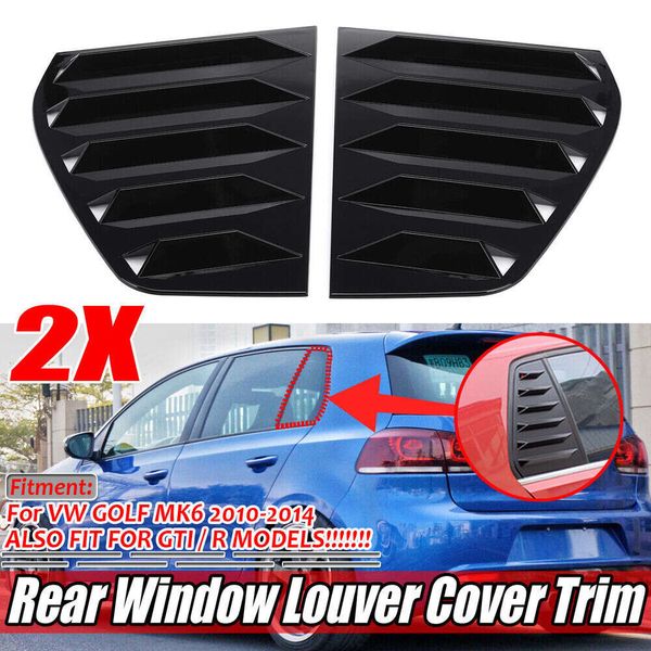New 2X Glossy Balck Car Rear Shutter Cover Trim For VW GOLF 6 6.5 GTI GTD R Window Louver Side Vent 2010-2014
New 2X Glossy Balck Car Rear Shutter Cover Trim For VW GOLF 6 6.5 GTI GTD R Window Louver Side Vent 2010-2014