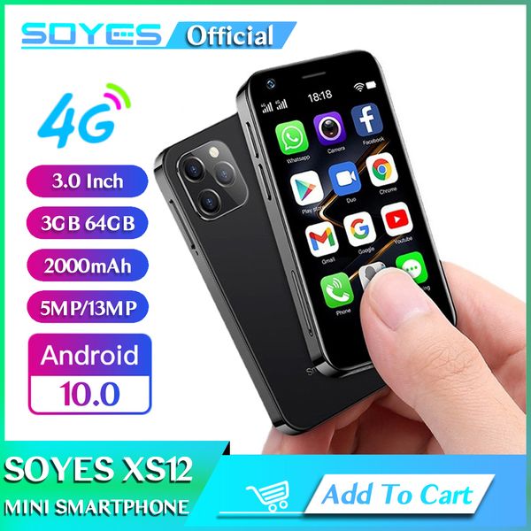 XS12 SOYES 4G LTE Small Smartphone 3GB RAM 64GB ROM With 2000mAh WIFI Hotspot 13MP Camera Android 10.0 MINI Mobile Phone 6B, Black
XS12 SOYES 4G LTE Small Smartphone 3GB RAM 64GB ROM With 2000mAh WIFI Hotspot 13MP Camera Android 10.0 MINI Mobile Phone 6B, Black