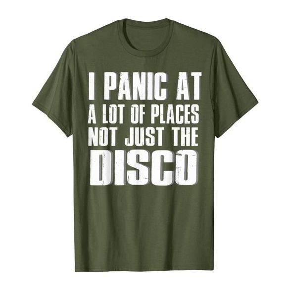 i panic at a lot of places not just the disco shirt012345121011, White;black