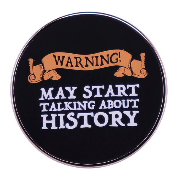 warning may start talking about history button badge funny history themed design enamel pin, Blue
warning may start talking about history button badge funny history themed design enamel pin, Blue