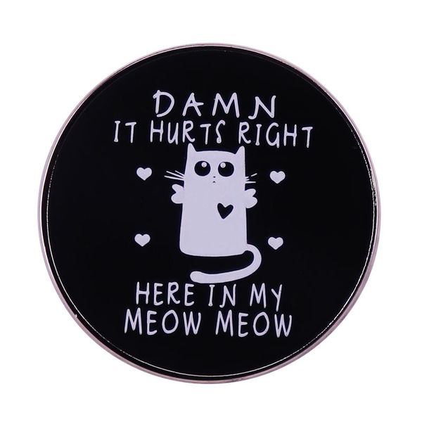 damn it hurts right here in my meow meow cat badge cute anime movies games hard enamel pins collect metal cartoon brooch backpack hat bag co, Blue
damn it hurts right here in my meow meow cat badge cute anime movies games hard enamel pins collect metal cartoon brooch backpack hat bag co, Blue