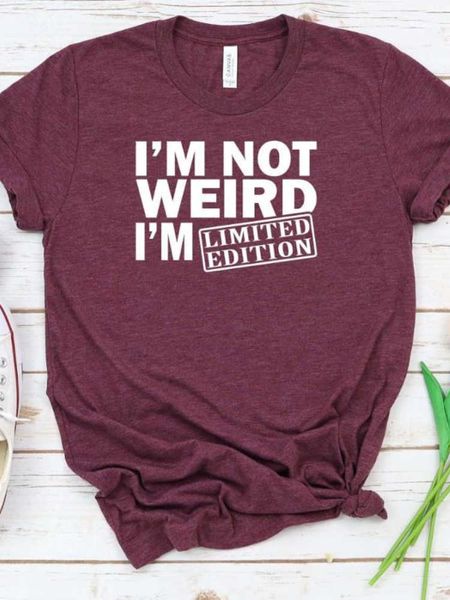 women t shirt i' not weird i' limited edition print tshirt women short sleeve o neck loose t-shirt ladies tee shirt, White
women t shirt i' not weird i' limited edition print tshirt women short sleeve o neck loose t-shirt ladies tee shirt, White