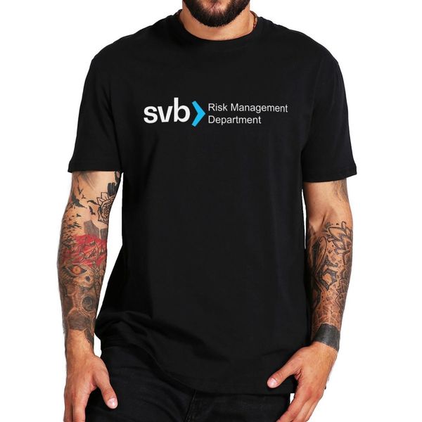 mens tshirts svb risk management t shirt funny finance meme humor geek short sleeve eu size oneck 100% cotton casual tee 230511, White;black
mens tshirts svb risk management t shirt funny finance meme humor geek short sleeve eu size oneck 100% cotton casual tee 230511, White;black