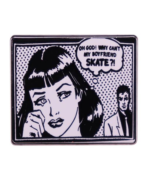 oh god why can039t my boyfriend skate enamel pin vintage comic badge2233681, Blue
oh god why can039t my boyfriend skate enamel pin vintage comic badge2233681, Blue
