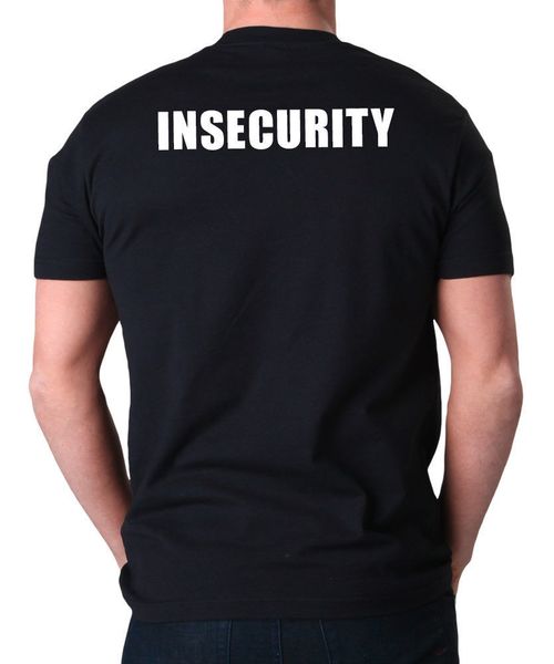 mens tshirts est fashion insecurity tshirt | security events live music mens tees 230707, White;black
mens tshirts est fashion insecurity tshirt | security events live music mens tees 230707, White;black