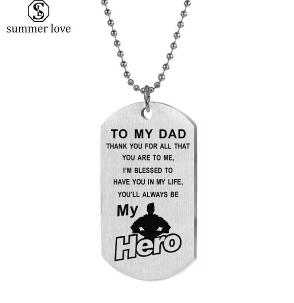 stainless steel dog tag necklaces to my dadyou will always be my hero pendant chain necklace men daddy father039s day presents8174523, Silver
stainless steel dog tag necklaces to my dadyou will always be my hero pendant chain necklace men daddy father039s day presents8174523, Silver