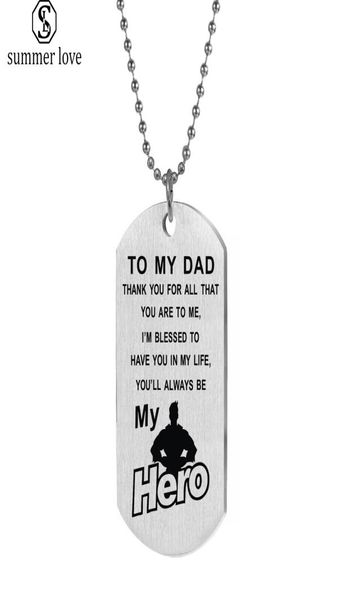 stainless steel dog tag necklaces to my dadyou will always be my hero pendant chain necklace men daddy father039s day presents6544276, Silver
stainless steel dog tag necklaces to my dadyou will always be my hero pendant chain necklace men daddy father039s day presents6544276, Silver