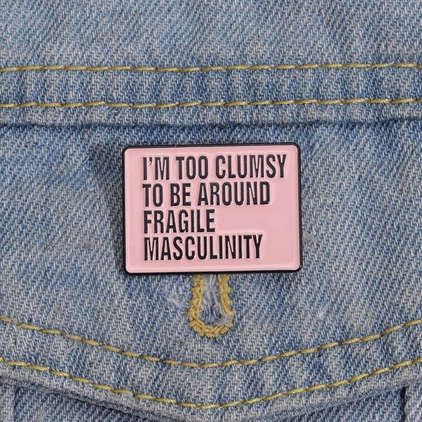 feminist enamel pins i m too clumsy to be around fragile masculinity brooches shirt lapel badges pink jewelry gift, Blue
feminist enamel pins i m too clumsy to be around fragile masculinity brooches shirt lapel badges pink jewelry gift, Blue