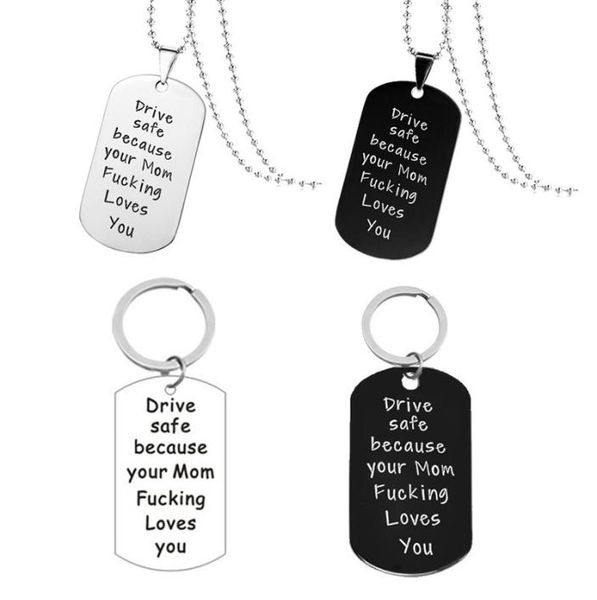 fashion drive safe because your mom fucking love you stainless steel keychain silver necklace jewelry gifts7591161, Slivery;golden
fashion drive safe because your mom fucking love you stainless steel keychain silver necklace jewelry gifts7591161, Slivery;golden