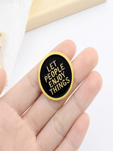 let people enjoy things round badge brooch cartoon creative black enamel pins jewelry fashion jewelry fashion gift for man7748891, Gray 
let people enjoy things round badge brooch cartoon creative black enamel pins jewelry fashion jewelry fashion gift for man7748891, Gray