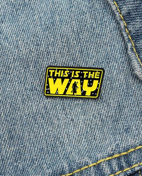 this is the way enamel pin badge funny quote brooches for men women fashion yellow lapel pins cartoon metal jewelry whole8106392, Gray
this is the way enamel pin badge funny quote brooches for men women fashion yellow lapel pins cartoon metal jewelry whole8106392, Gray
