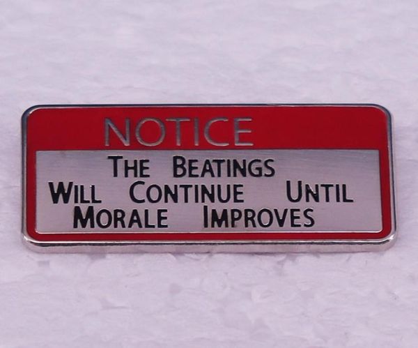notice the beatings will continue until morale improves pincute anime movies games hard enamel pins collect metal cartoon brooch3537390, Blue
notice the beatings will continue until morale improves pincute anime movies games hard enamel pins collect metal cartoon brooch3537390, Blue