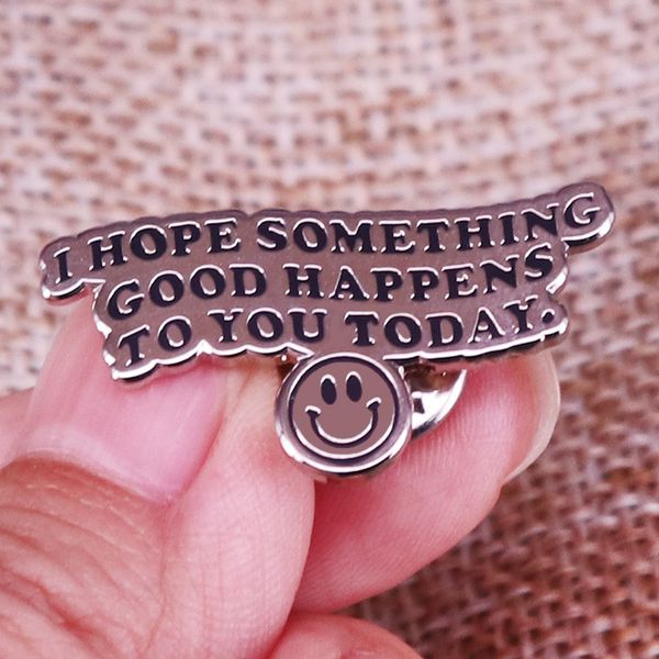 other fashion accessories i hope something good happens to you today enamel pins lapel pin shirt bag badge jewelry gift for friends, Silver
other fashion accessories i hope something good happens to you today enamel pins lapel pin shirt bag badge jewelry gift for friends, Silver