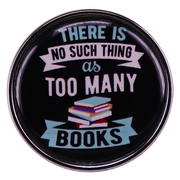 there is no such thing as too many books enamel pin backpack pins bookish badge brooch jewelry gifts, Blue
there is no such thing as too many books enamel pin backpack pins bookish badge brooch jewelry gifts, Blue