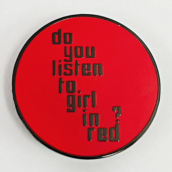 do you listen to the girl in red brooch brooches funny slang code sign badge red accessories, Blue
do you listen to the girl in red brooch brooches funny slang code sign badge red accessories, Blue