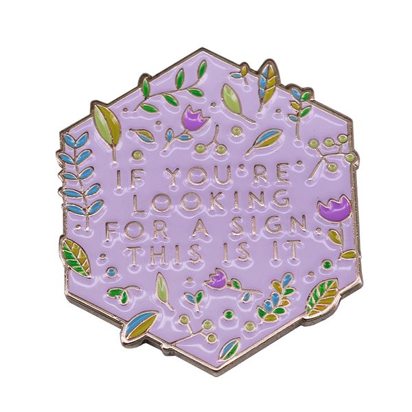 if you're looking for a sign this is it brooch beautiful nature adventure inspirational reminder, Blue
if you're looking for a sign this is it brooch beautiful nature adventure inspirational reminder, Blue