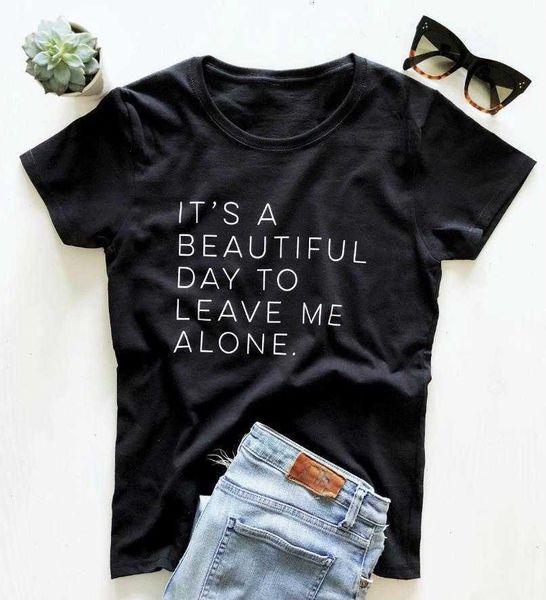 its a beautiful t shirts day to leave me alone women casual funny shirt for lady yong, White
its a beautiful t shirts day to leave me alone women casual funny shirt for lady yong, White