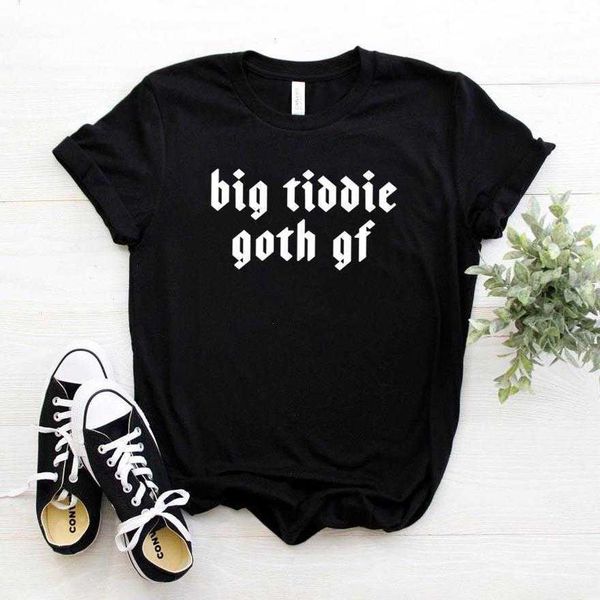 big tiddie goth gf women t shirts casual funny shirt for lady girl tee hipster ins, White
big tiddie goth gf women t shirts casual funny shirt for lady girl tee hipster ins, White