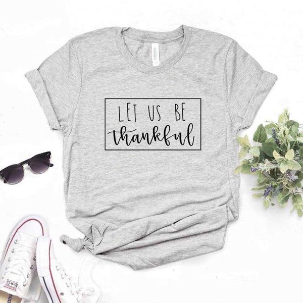 let us be t shirts thankful square women hipster funny t-shirt lady yong girl 6, White 
let us be t shirts thankful square women hipster funny t-shirt lady yong girl 6, White