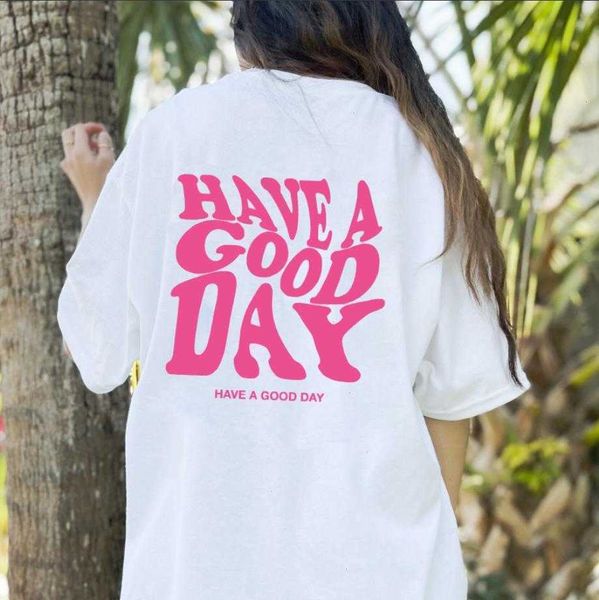 have a good dayback printt-shirt womens t-shirt positivity shirts women, White
have a good dayback printt-shirt womens t-shirt positivity shirts women, White