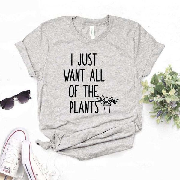 i just want all of your plants women casual funny t shirt for yong lady girl top, White
i just want all of your plants women casual funny t shirt for yong lady girl top, White