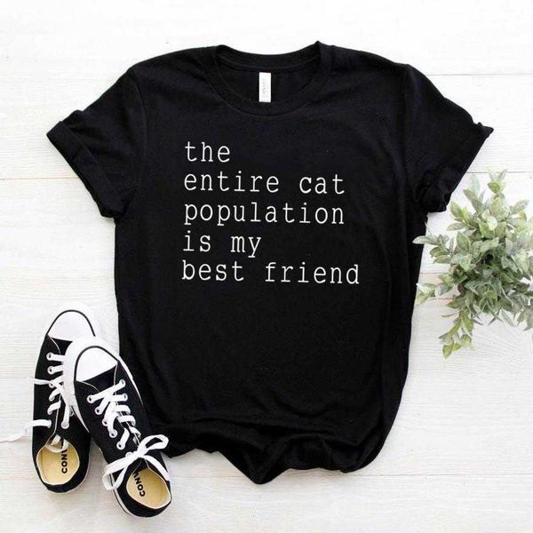 the entire tee cat population womens t-shirt my friend women casual funny t shirt, White
the entire tee cat population womens t-shirt my friend women casual funny t shirt, White