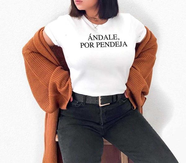 andale por pendeja t-shirts funny spanish sayings shirts women fashion, White
andale por pendeja t-shirts funny spanish sayings shirts women fashion, White