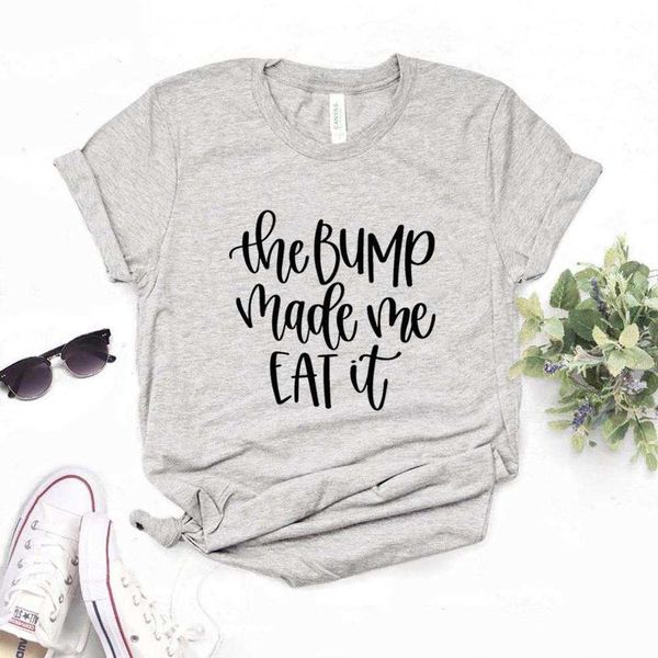 the bump made t shirt me eat it print women tshirts funny for lady yong girl tee 6, White
the bump made t shirt me eat it print women tshirts funny for lady yong girl tee 6, White