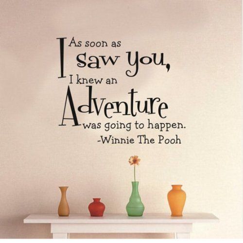 I Saw You Adventure Winnie The Pooh Quote Removable Vinyl ...