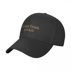 Ball Caps I Only Drink 1942 - Tequila Gorra De Béisbol Sombreros Sombrero Diseñador Hombre Mujer